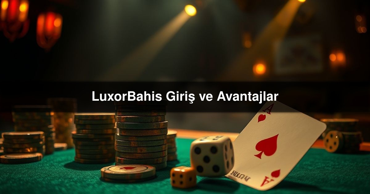 LuxorBahis Giriş